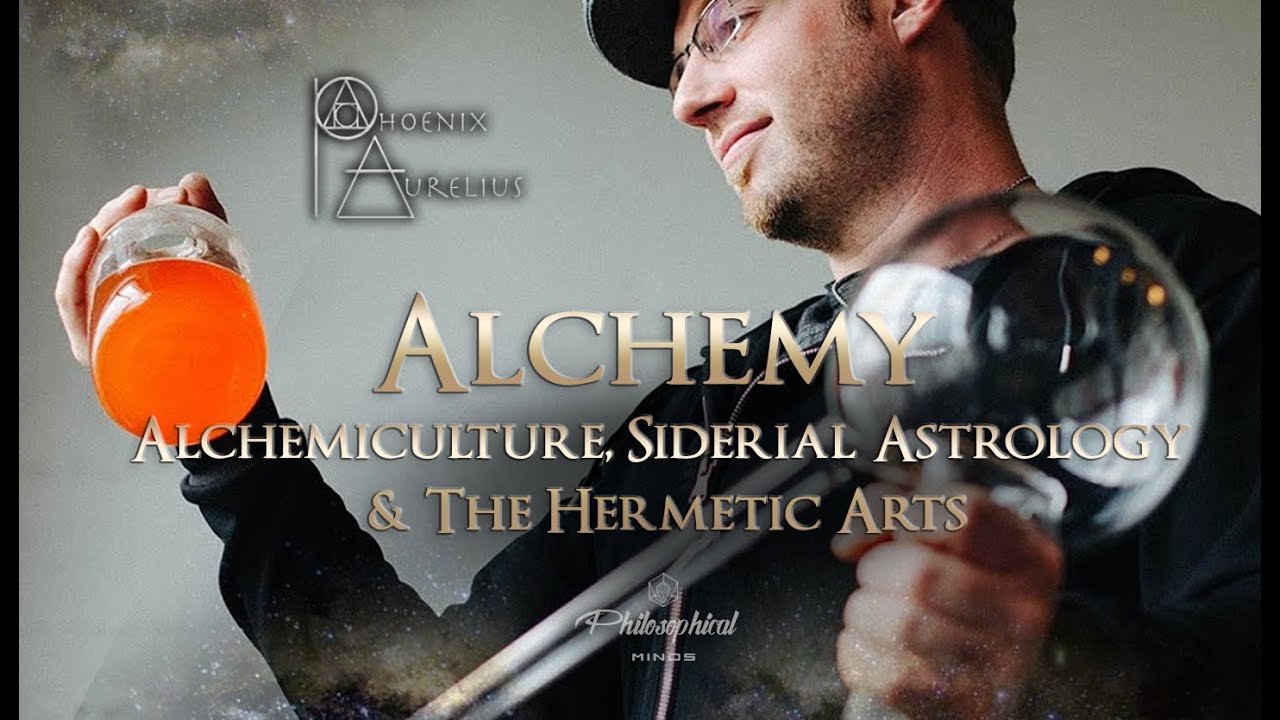 Phoenix Aurelius: Alchemy, Alchemiculture, Siderial Astrology, and the Hermetic Arts