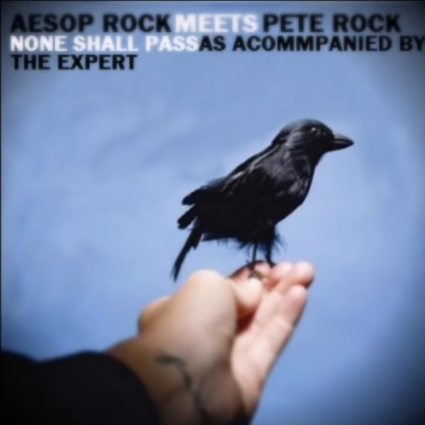 Aesop Rock + Pete Rock – None Shall Pass [The Expert Blend] (Full Album)