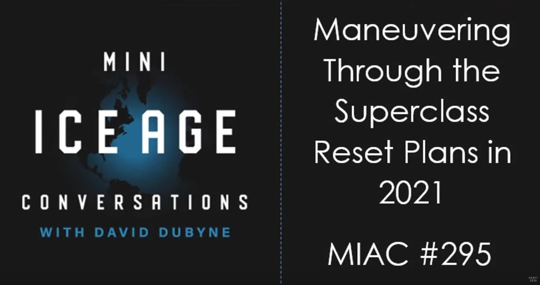 (MIAC #295) Maneuvering Through the Superclass Reset Plans of 2021