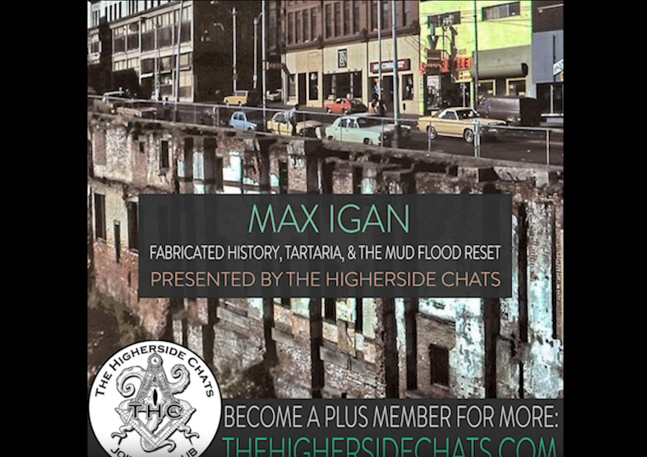 Max Igan | Fabricated History, Tartaria, & The Mud Flood Reset