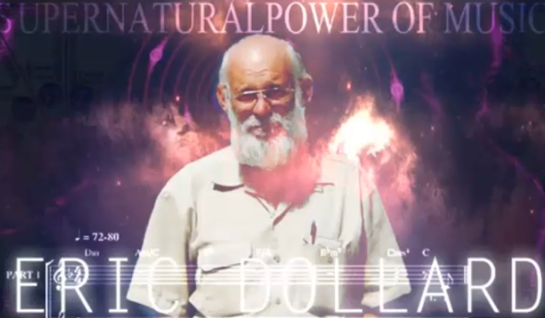 Eric Dollard – The Supernatural Power of Music