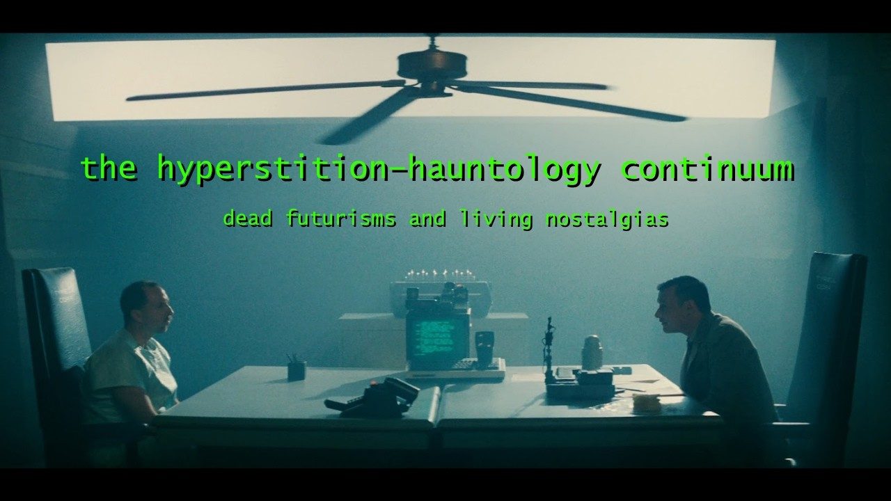 The Hyperstition-Hauntology Continuum