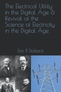 The Electrical Utility In The Digital Age & Revival Of The Science Of Electricity In The Digital Age (Paperback)